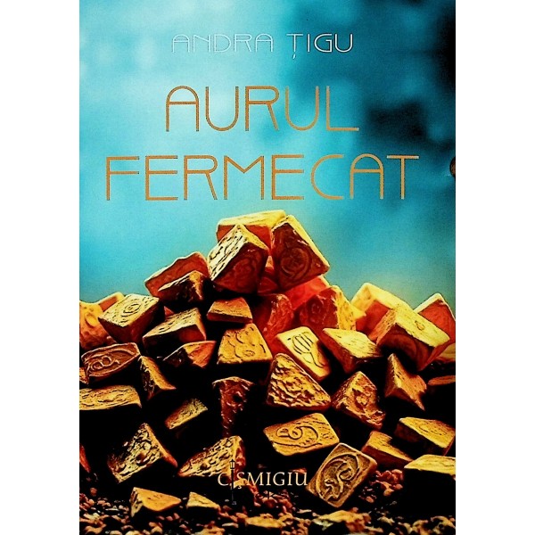 Aurul fermecat