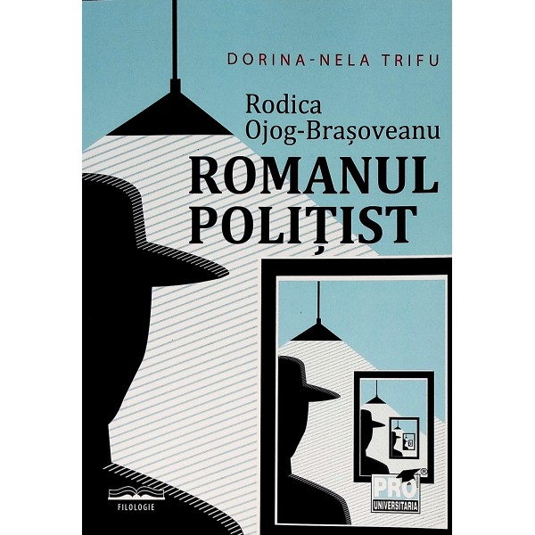 Rodica Ojog-Brasoveanu - Romanul politist