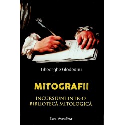 Mitografii. Incursiuni...