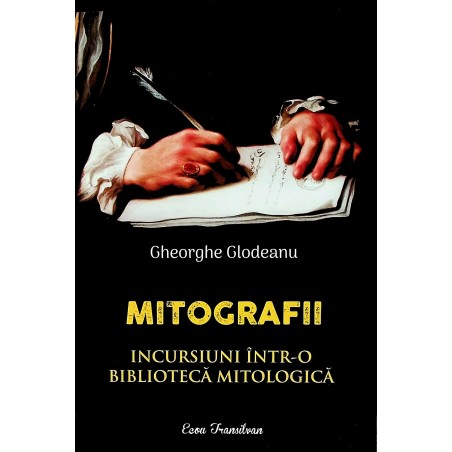 Mitografii. Incursiuni...
