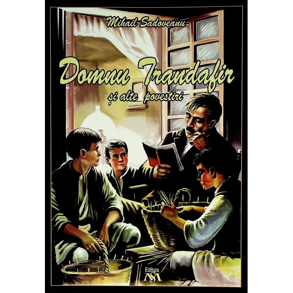 Domnu Trandafir si alte povestiri