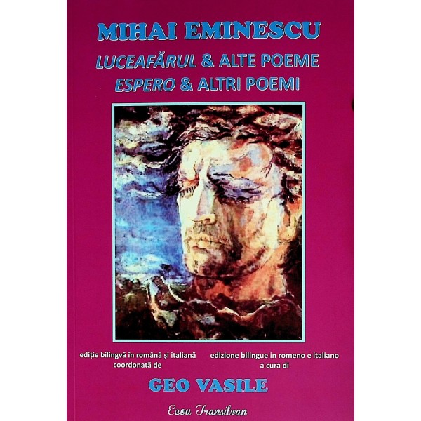 Luceafarul & Alte poeme. Editie bilingva