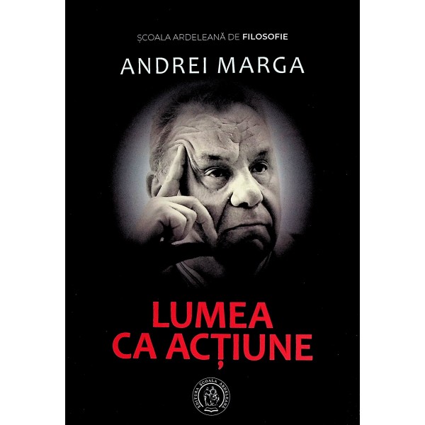 Lumea ca actiune