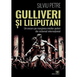Gulliveri si Liliputani. Un excurs pe marginea micilor puteri din sistemul international