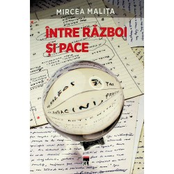 Intre razboi si pace