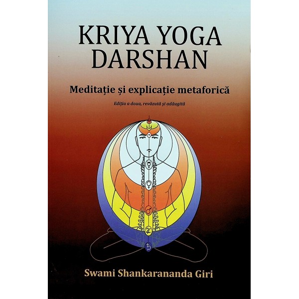 Kriya Yoga Darshan. Meditatie si explicatie metaforica