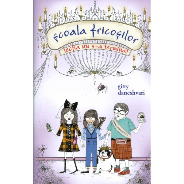 Scoala fricosilor, vol. II - Lectia nu s-a terminat