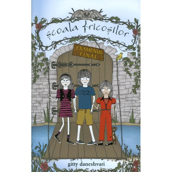 Scoala fricosilor, vol. III - Examenul final