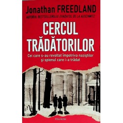 Cercul tradatorilor. Cei...