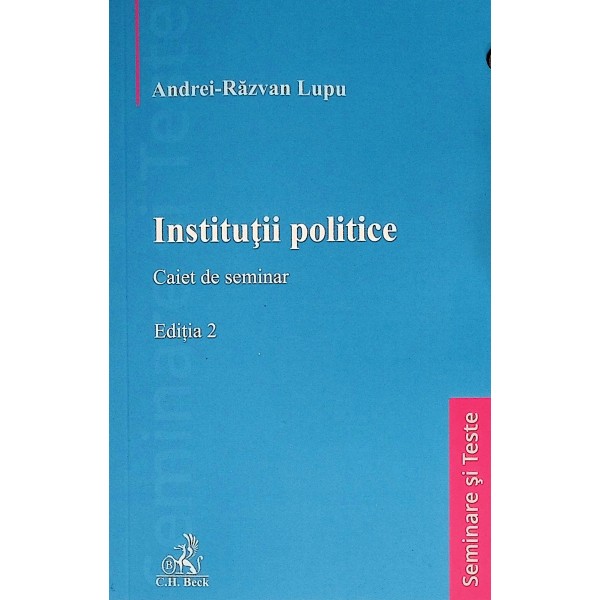 Institutii politice. Caiet de seminar