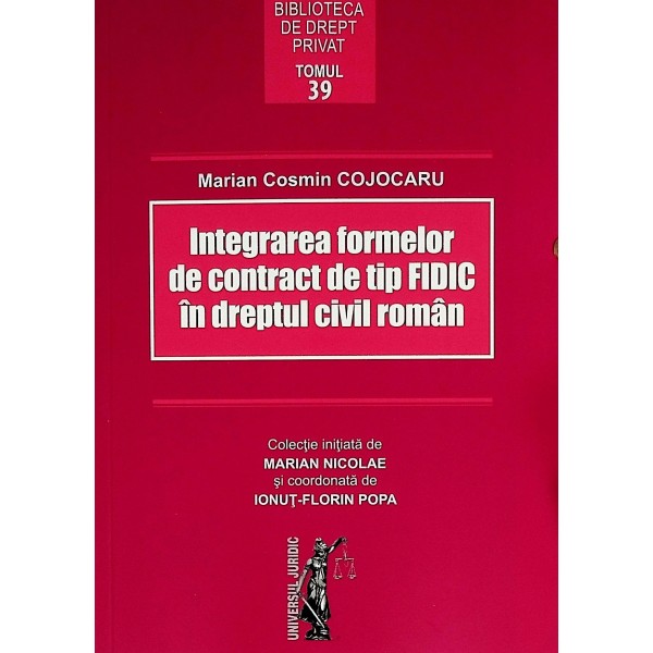 Integrarea formelor de contract de tip FIDIC in dreptul civil roman