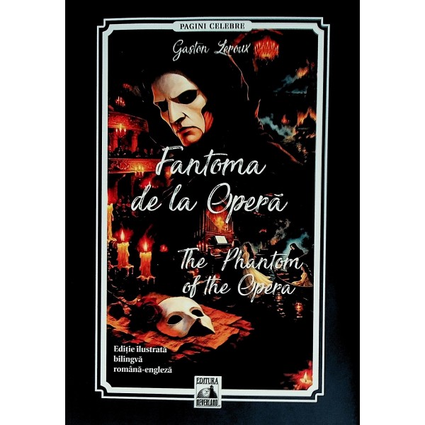 Fantoma de la opera. Editie bilingva