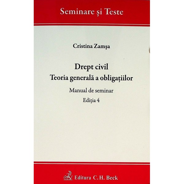 Drept civil. Teoria generala a obligatiilor. Manual de seminar