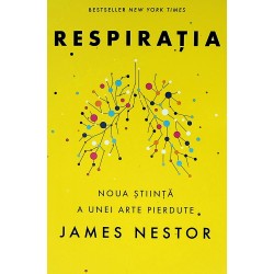 Respiratia. Noua stiinta a unei arte pierdute