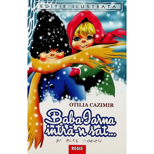 Baba Iarna intra-n sat... si alte poezii