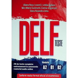 DELF - Teste. Nivelurile A2, B1, B2