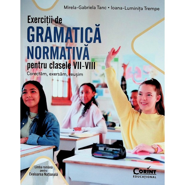 Exercitii de gramatica normativa pentru clasele VII-VIII