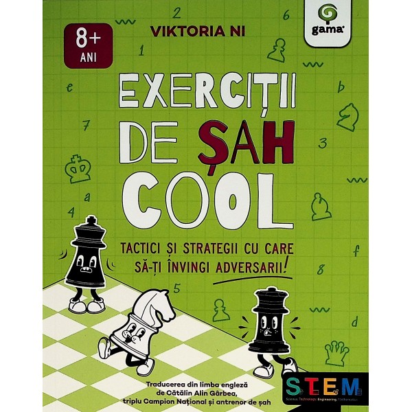 Exercitii de sah cool. Tactici si strategii cu care sa-ti invingi adversarii!