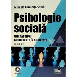 Psihologie sociala, vol. I...