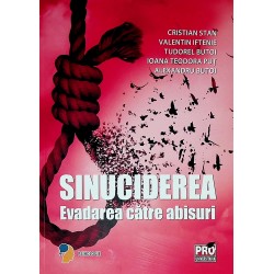 Sinuciderea. Evadarea catre...