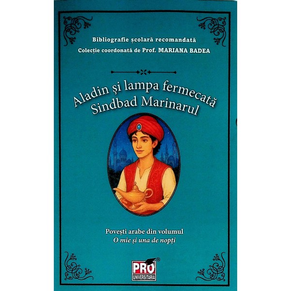 Aladin si lampa fermecata. Sindbad marinarul