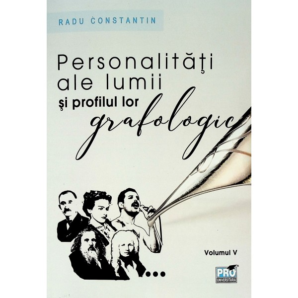 Personalitati ale lumii si profilul lor grafologic, vol. V