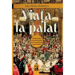 Viata la palat. Intrigi,...