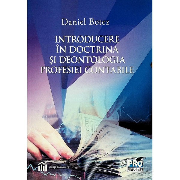 Introducere in doctrina si deontologia profesiei contabile