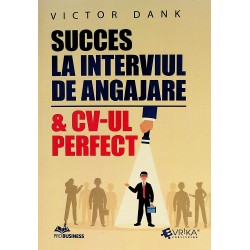 Succes la interviul de angajare & CV-ul perfect