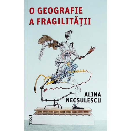 O geografie a fragilitatii