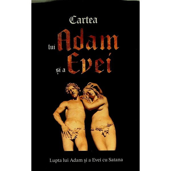 Cartea lui Adam si a Evei. Lupta lui Adam si a Evei cu Satana