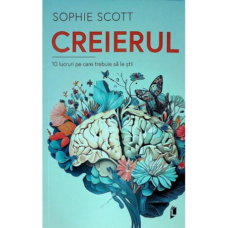 Creierul. 10 lucruri pe...