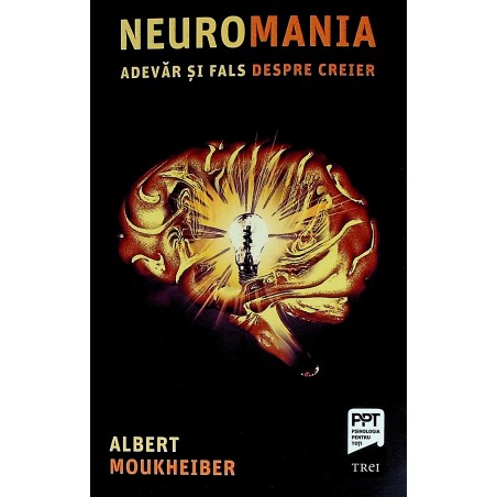 Neuromania. Adevar si fals...