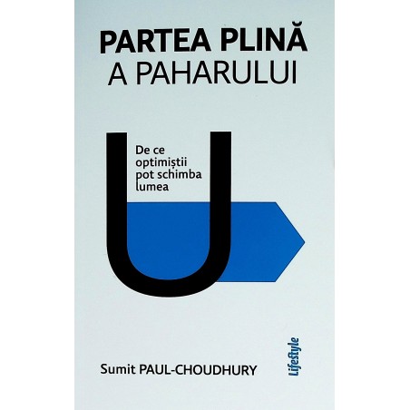 Partea plina a paharului....