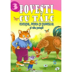 Povesti cu talc. Cocosul, pisica si soricelul si alte povesti
