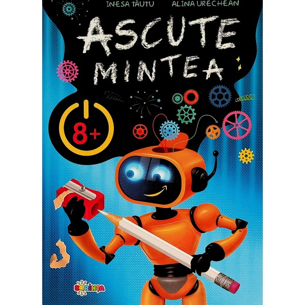 Ascute mintea, 8+