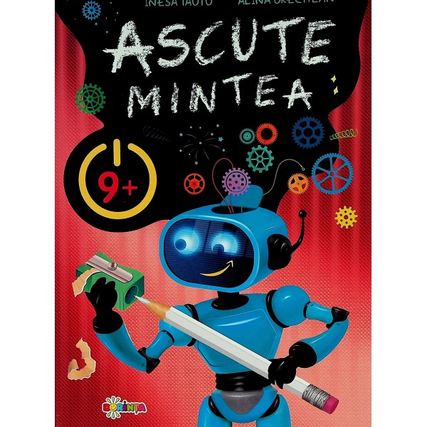 Ascute mintea, 9+