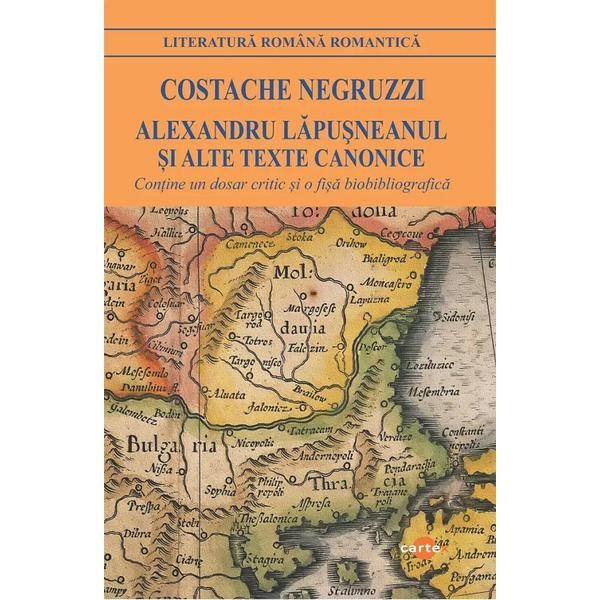 Alexandru Lapusneanul si alte texte canonice