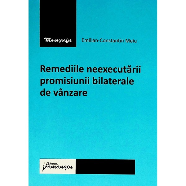 Remediile neexecutarii promisiunii bilaterale de vanzare