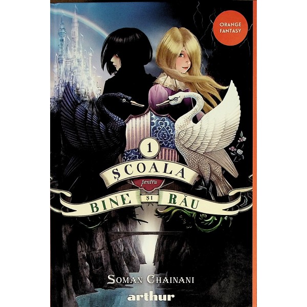 Scoala pentru bine si rau, vol. I