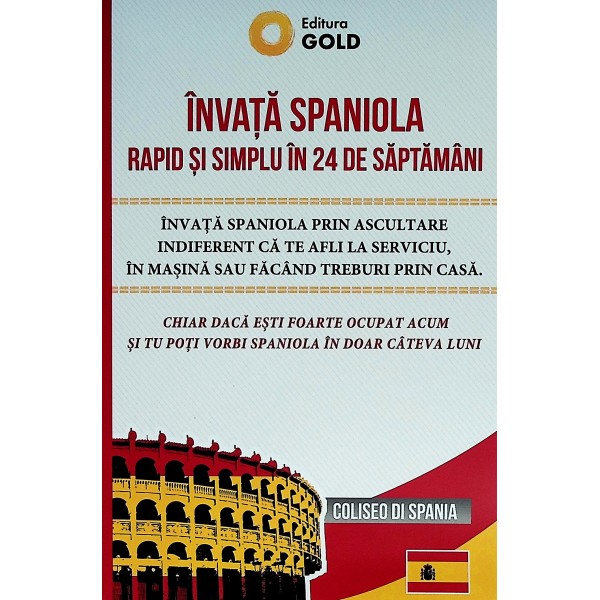 Invata spaniola rapid si simplu in 24 de saptamani