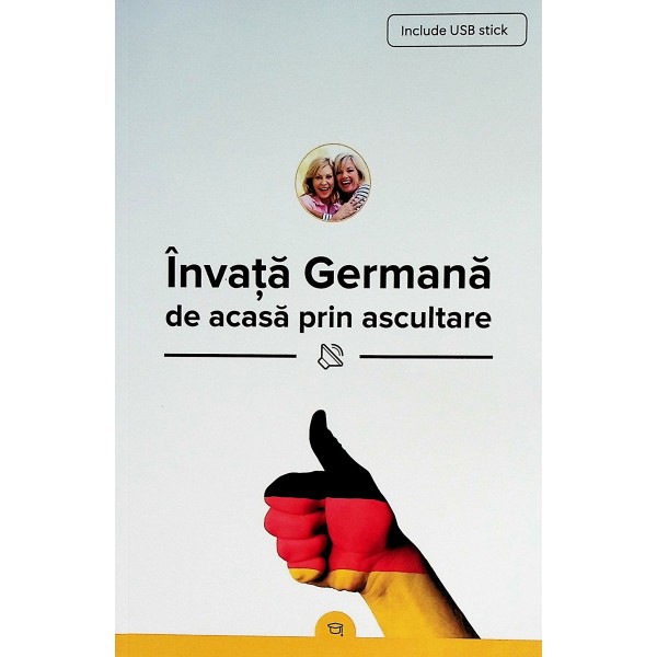 Invata germana de acasa prin ascultare