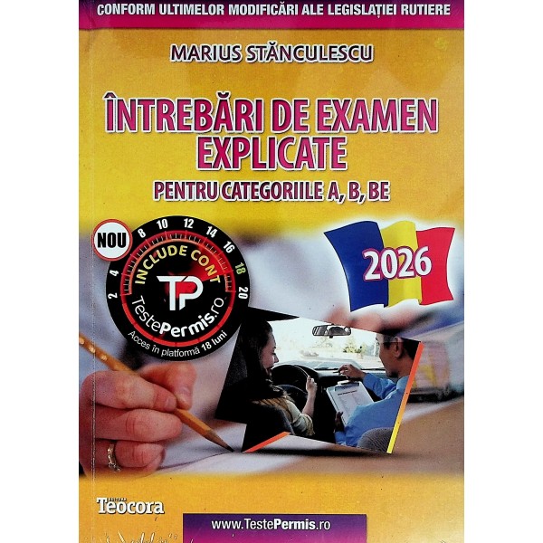 Intrebari de examen explicate pentru categoriile A, B, BE