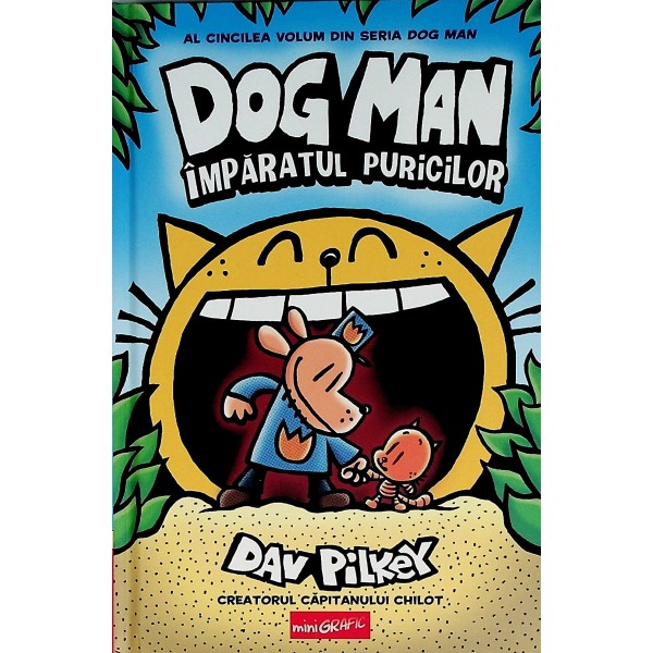 Dog Man, im[paratul puricilor