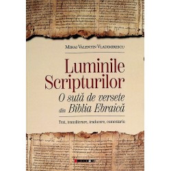 Luminile Scripturilor. O...
