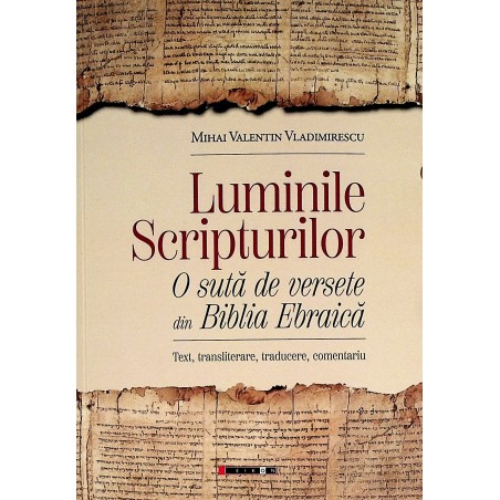 Luminile Scripturilor. O...