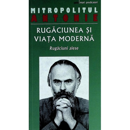 Rugaciunea si viata...