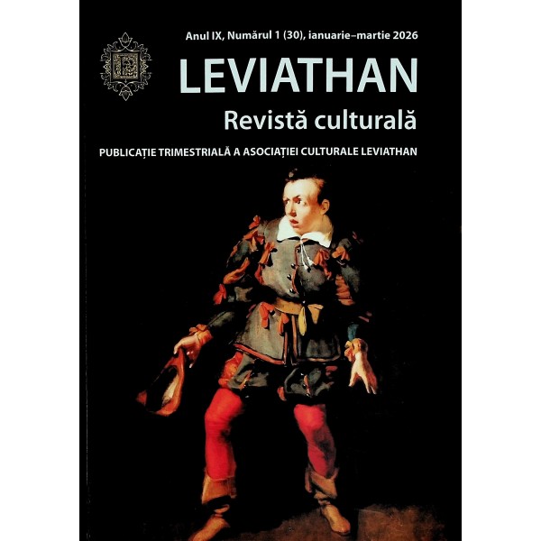 Leviathan - Revista culturala, anul IX, numarul 1 (30), ianuarie-martie 2026