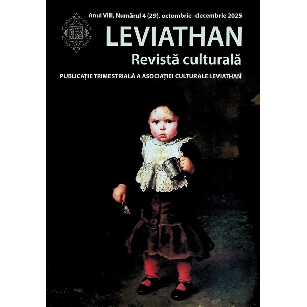 Leviathan - Revista culturala anul VIII, numarul 4(29), octombrie-decembrie 2025