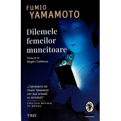 Dilemele femeilor muncitoare